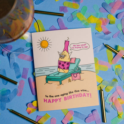 Aging Like Fine Wine Themed Birthday Greeting Card