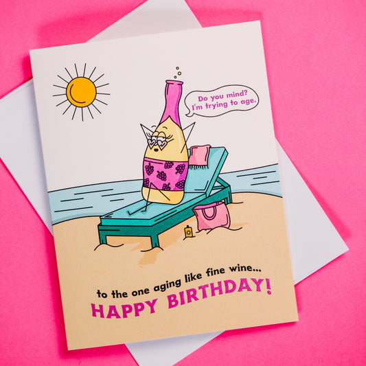 Aging Like Fine Wine Themed Birthday Greeting Card