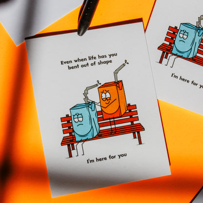 Bent Out Of Shape Juice Box Sympathy Card